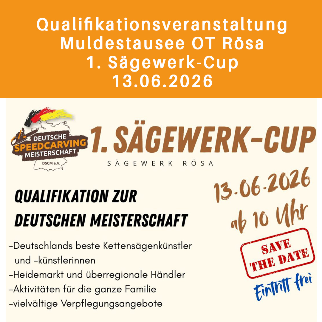 1. Sägewerk‑Cup Rösa 2026 – Speedcarving live erleben!